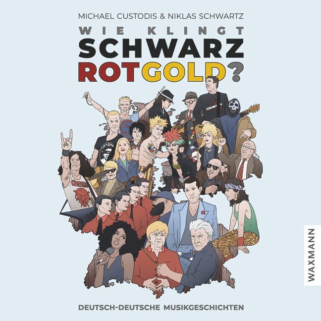 Michael Custodis - Wie klingt Schwarz-Rot-Gold?, Häftad