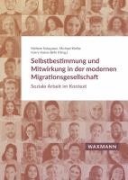 bokomslag Selbstbestimmung und Mitwirkung in der modernen Migrationsgesellschaft