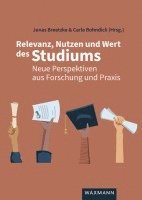 bokomslag Relevanz, Nutzen und Wert des Studiums