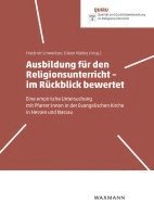 bokomslag Ausbildung für den Religionsunterricht - im Rückblick bewertet