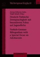 bokomslag Deutsch-Türkische Zweisprachigkeit mit besonderem Fokus auf Jugendliche