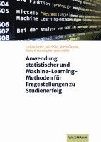 bokomslag Anwendung statistischer und Machine-Learning-Methoden für Fragestellungen zu Studienerfolg