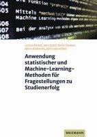 Anwendung statistischer und Machine-Learning-Methoden für Fragestellungen zu Studienerfolg 1