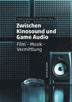 bokomslag Zwischen Kinosound und Game Audio