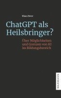 bokomslag ChatGPT als Heilsbringer?