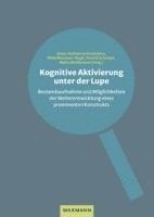 Anna-Katharina Praetorius, Wida Wemmer-Rogh, Patrick Schreyer, Malte Brinkmann - Kognitive Aktivierung unter der Lupe, Häftad