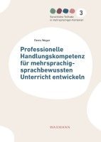 bokomslag Professionelle Handlungskompetenz für mehrsprachig-sprachbewussten Unterricht entwickeln