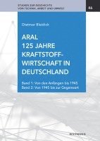 bokomslag Aral. 125 Jahre Kraftstoffwirtschaft in Deutschland