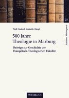 bokomslag 500 Jahre Theologie in Marburg