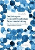 bokomslag Der Beitrag von mentaler Simulation zur Expertiseentwicklung