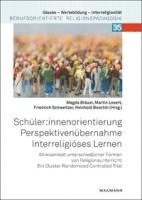 Magda Bräuer, Martin Losert, Friedrich Schweitzer, Reinhold Boschki - Schüler:innenorientierung - Perspektivenübernahme - Interreligiöses Lernen, Häftad