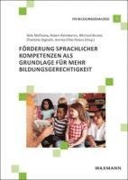 bokomslag Förderung sprachlicher Kompetenzen als Grundlage für mehr Bildungsgerechtigkeit