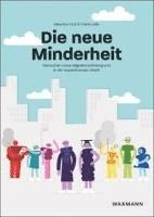 Maurice Crul, Frans Lelie - Die neue Minderheit, Häftad
