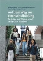 Melinda Erdmann, Juliana Schneider, Irena Pietrzyk, Marcel Helbig, Marita Jacob - Auf dem Weg zur Hochschulbildung, Häftad