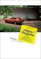 Jörg Müller - "Altglas"-Fotografie, Häftad