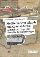 bokomslag Mediterranean Islands and Coastal Areas: Cultural and Linguistic Diversity through the Ages