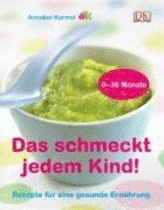 Das schmeckt jedem Kind! 1