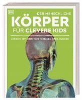 Wissen für clevere Kids. Der menschliche Körper für clevere Kids 1