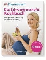 bokomslag ElternWissen. Das Schwangerschafts-Kochbuch