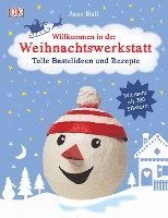 Jane Bull - Willkommen in der Weihnachtswerkstatt, Inbunden
