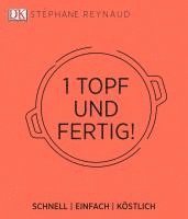 Ein Topf und fertig! 1