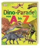 Dustin Growick - Dino-Parade von A bis Z, Inbunden