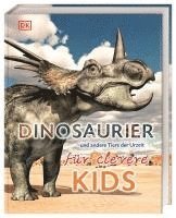 bokomslag Dinosaurier und andere Tiere der Urzeit für clevere Kids