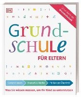 bokomslag Grundschule für Eltern: Lernen lernen, Deutsch & Mathe, Fit für den Übertritt