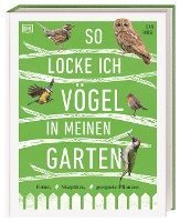 bokomslag So locke ich Vögel in meinen Garten