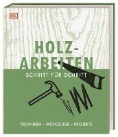 Holzarbeiten Schritt für Schritt 1