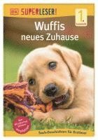 bokomslag SUPERLESER! Wuffis neues Zuhause