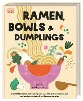 Pippa Middlehurst - Ramen, Bowls und Dumplings, Inbunden