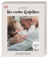 Wir werden Großeltern 1