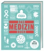 Steve Parker, Ben Hubbard, John Farndon, Philip Parker, Tim Harris, Robert Snedden - Big Ideas. Das Medizin-Buch, Inbunden