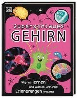 Dr. Drew, Liam - Superstark & superschlau. Superschlaues Gehirn, Inbunden