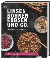 bokomslag Linsen, Bohnen, Erbsen und Co.: Das Hülsenfrüchte-Kochbuch