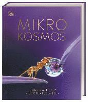 bokomslag Mikrokosmos - Wunderwelt der kleinsten Lebewesen