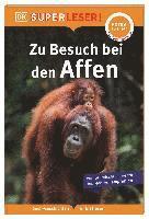 SUPERLESER! Zu Besuch bei den Affen
