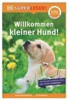 bokomslag SUPERLESER! Willkommen, kleiner Hund!