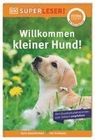 Judith Walker-Hodge - SUPERLESER! Willkommen, kleiner Hund!, Inbunden