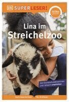 Elke Sagenschneider - SUPERLESER! Lina im Streichelzoo, Inbunden