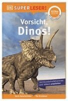 SUPERLESER! Vorsicht, Dinos!, Inbunden