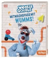 Jörg Fischer - Woozle Goozle Mitmachspaß mit Wumms!, Inbunden
