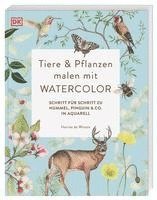 bokomslag Tiere und Pflanzen malen mit Watercolor