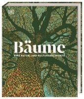 Bäume - Eine Natur- und Kulturgeschichte 1