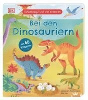 Paul Virr, DK Verlag - Kids - Aufgeklappt und viel entdeckt! Bei den Dinosauriern, Kartonnage