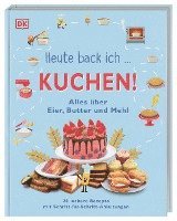 bokomslag Heute back ich ... Kuchen!