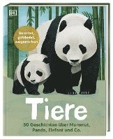 bokomslag Tiere: 50 Geschichten über Mammut, Panda, Elefant und Co.