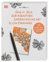bokomslag Strich für Strich zur kreativen Entspannung mit Slow Drawing
