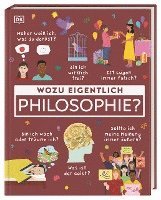 DK Verlag - Kids - Wozu eigentlich Philosophie?, Inbunden